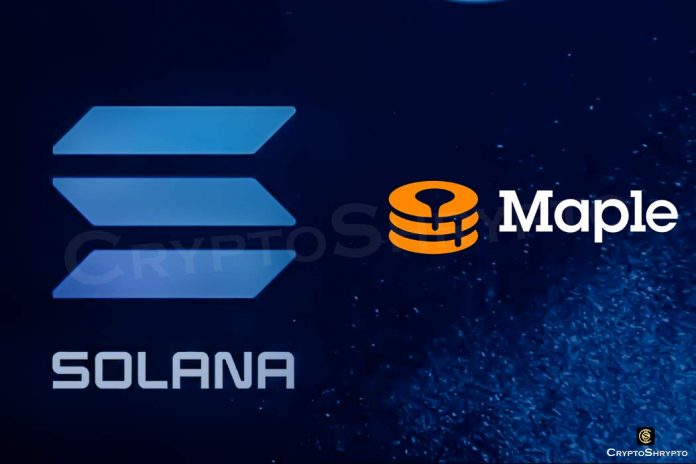 Solana gets $45 million from Maple Finance to develop its ecosystem