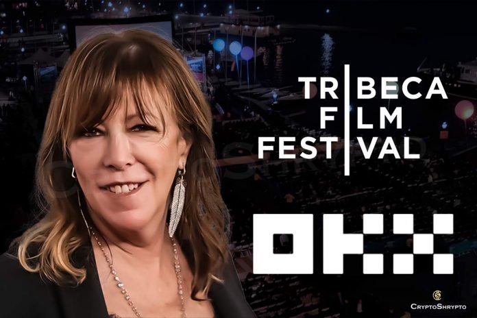 Tribeca Film Festival chooses crypto platform OKX as its prime sponsor for next 3 years: Report