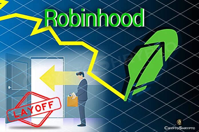 Robinhood to layoff 7% its full-time workforce