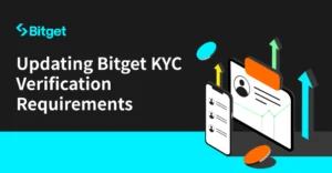 Bitget Unveils Enhanced KYC Measures