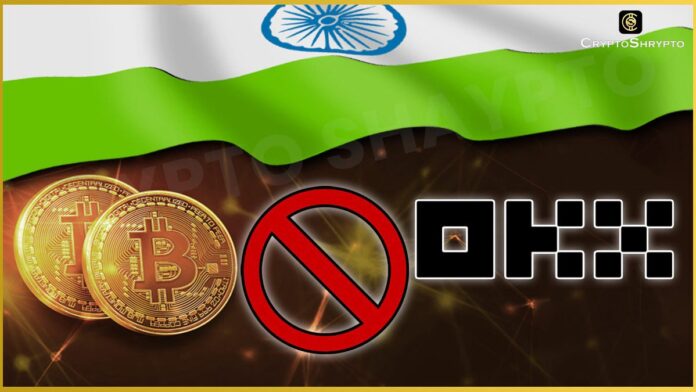 OKX to Exit India Amid Regulatory Challenges, Closing Operations by April End