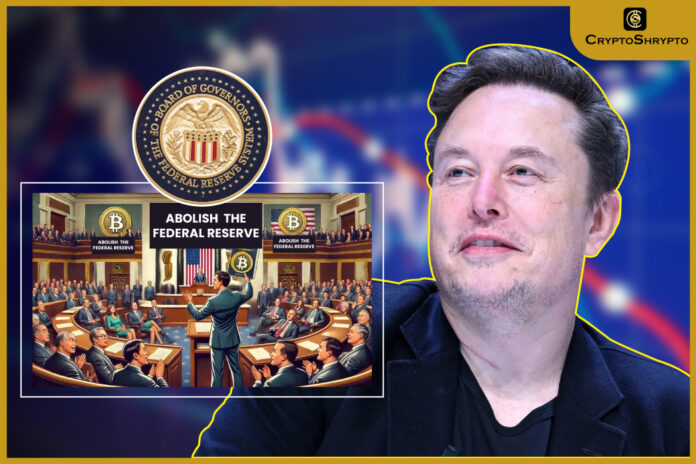 Elon Musk Backs Calls to Abolish Federal Reserve Amid Criticism of U.S. Monetary Policy