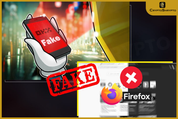 OKX Warns Users of Fraudulent Firefox Browser Extensions